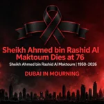 Sheikh Ahmed bin Rashid Al Maktoum Dies at 76: Dubai in Mourning