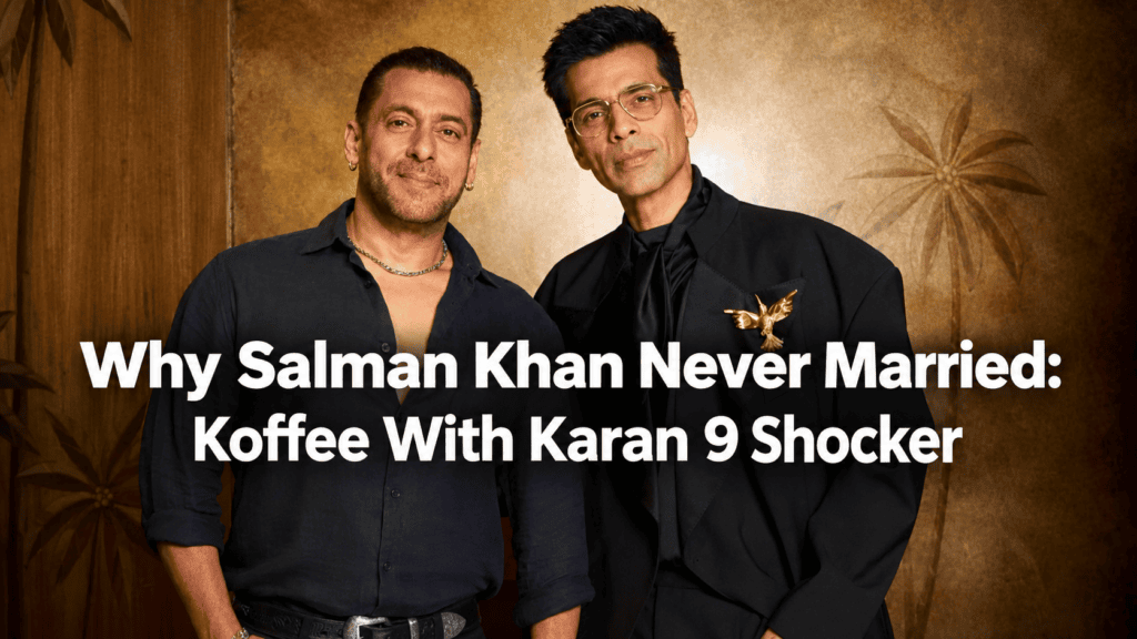 Why Salman Khan Never Married